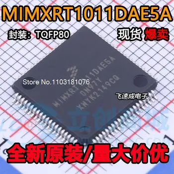 MIMXRT1011DAE5A LQFP-80 M7/32 Novo Izvirno Parka Moč čip